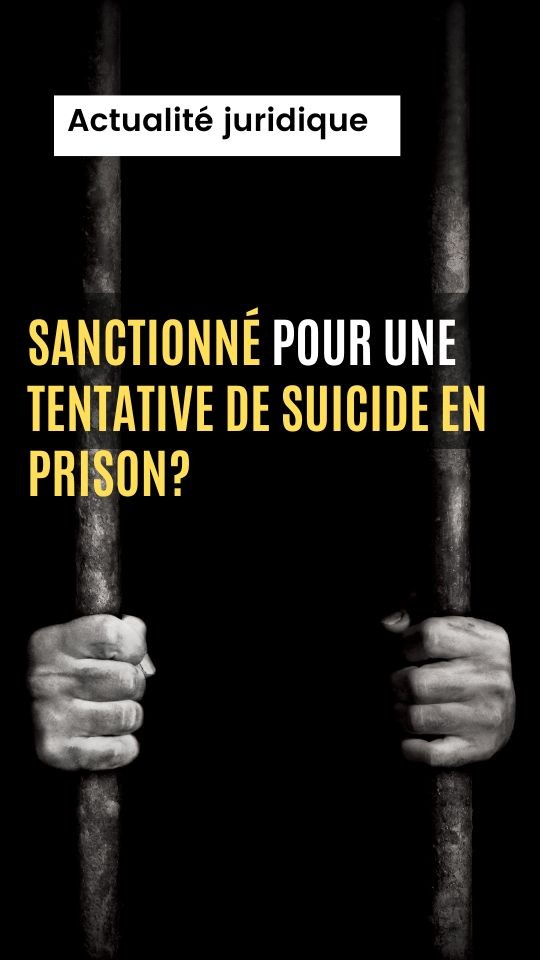 Sanction pour une tentative de suicide ? Le juge annule